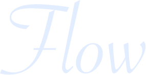 Flow